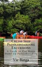 Cruise Ship Paddleboarding Excursions