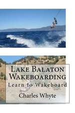 Lake Balaton Wakeboarding