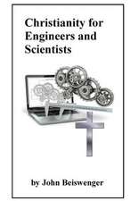 Christianity for Engineers and Scientists