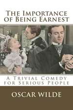 The Importance of Being Earnest