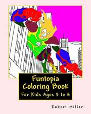 Funtopia Coloring Book