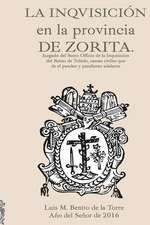 La Inquisicion En La Provincia de Zorita