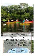 Lake Thomas A. Edison Paddleboarding