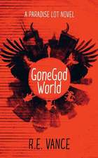 Gonegodworld