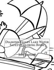 Diamond Valley Lake Water Safety Coloring Book