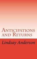 Anticipations and Returns