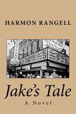 Jake's Tale