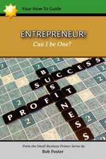 Entrepreneur! - Can I Be One?