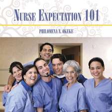 Nurse Expectation 101