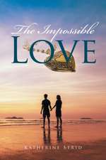 The Impossible Love