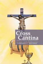 The Cross and the Cantina