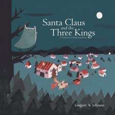 Santa Claus and the Three Kings