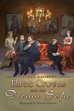 Three Crowns and the Dream Sofa