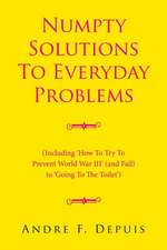 Numpty Solutions To Everyday Problems