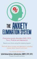 The Anxiety-Elimination System