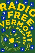 Radio Free Vermont: A Fable of Resistance