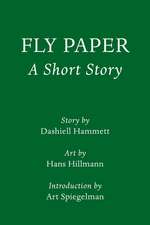 Fly Paper: A Short Story: Introduction by Art Spiegelman