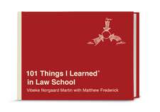 101 THINGS I LEARNED(R) IN LAW