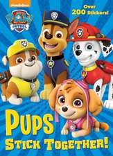 Pups Stick Together! (Paw Patrol)