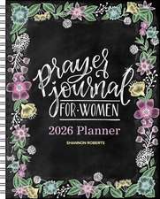 Prayer Journal for Women 12-Month 2026 Monthly/Weekly Planner Calendar