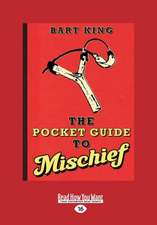 The Pocket Guide to Mischief (Large Print 16pt)