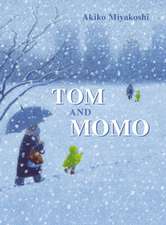 Tom and Momo