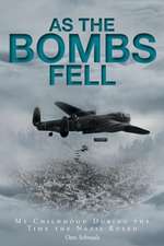 As The Bombs Fell