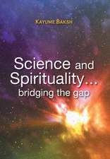 Science and Spirituality... bridging the gap