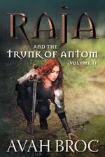 Raja and the Trunk of Antom