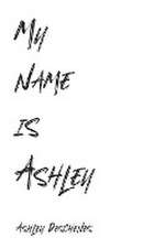 My name is Ashley