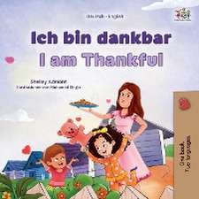 Admont, S: I am Thankful (German English Bilingual Children'