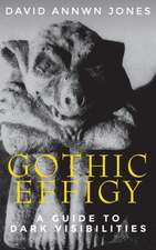 GOTHIC EFFIGIES