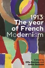 1913: the Year of French Modernism