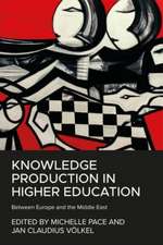 Knowledge production in higher education