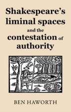 Shakespeare's liminal spaces