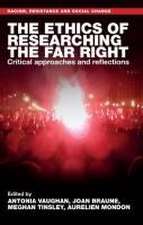 The ethics of researching the far right