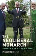 The neoliberal monarch