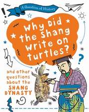 Cooke, T: Question of History: Why did the Shang write on tu