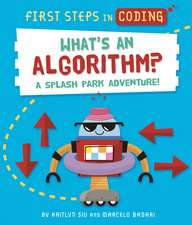 First Steps in Coding: What's an Algorithm?: A splash park adventure!