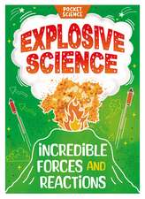 Pocket Science: Explosive Science: The Science of Forces