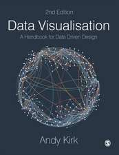 Data Visualisation: A Handbook for Data Driven Design