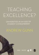 Teaching Excellence?: Universities in an age of student consumerism