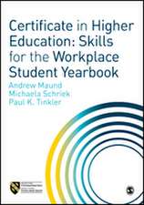 Certificate in Higher Education: Skills for the Workplace Student Yearbook