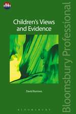 Children’s Views and Evidence