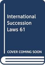 INTERNATIONAL SUCCESSION LAWS 61