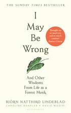 I May Be Wrong: The Sunday Times Bestseller