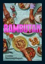 Rambutan: Recipes from Sri Lanka, accompanying the acclaimed new London restaurant