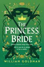 The Princess Bride: The cult classic tale of adventure and fantasy