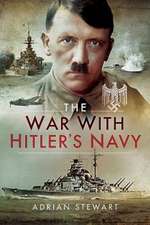 The War with Hitler's Navy