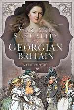 Sex and Sexuality in Georgian Britain